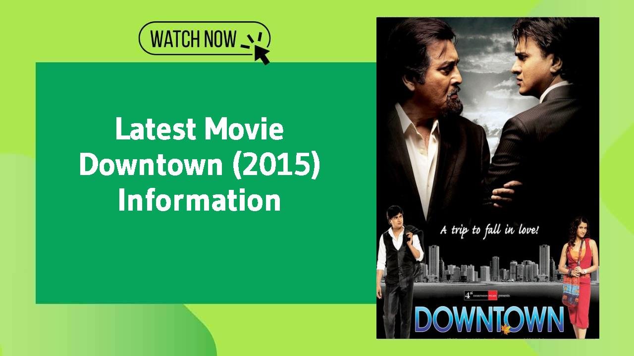 Downtown (2015)