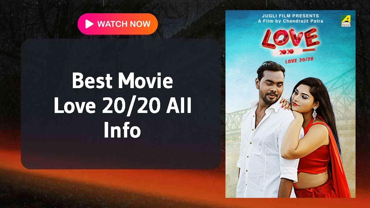 Love 20/20